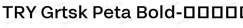 TRY Grtsk Peta Bold字体转换